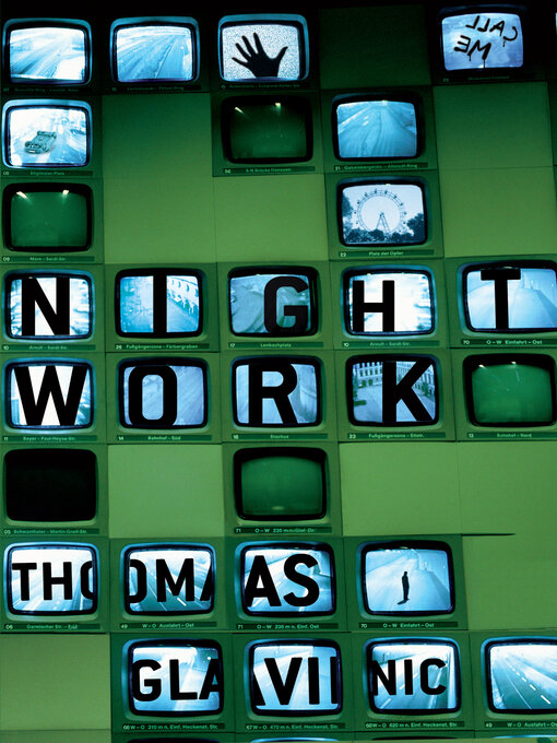 Title details for Night Work by Thomas Glavinic - Available